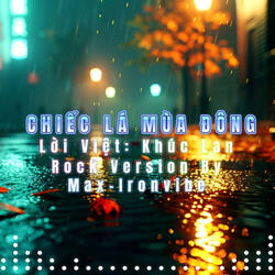 Chiếc lá mùa đông (Rock Version)
