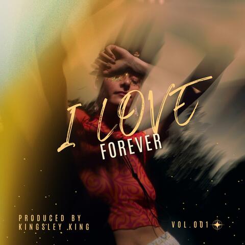 I LOVE FOREVER