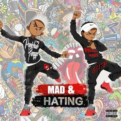 Mad & Hating (feat. Project Baby)