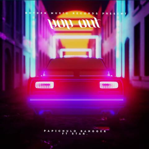 PopOut (feat. Star.)