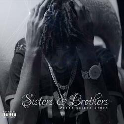 Sister & Brothers (feat. Shiner Hymes)