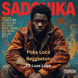 Poka Loca (feat. Luxe Lobe) (Reggaeton)