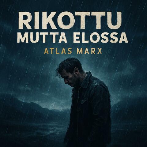 Rikottu Mutta Elossa