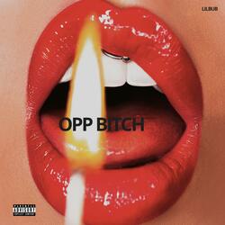 Opp Bitch