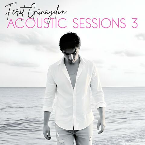 ACOUSTIC SESSIONS 3
