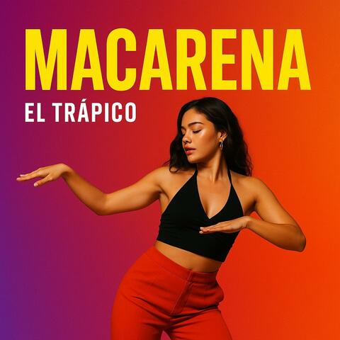Macarena (feat. El Trápico)