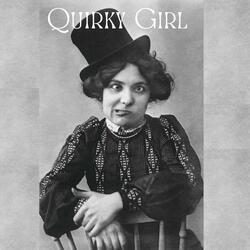 Quirky Girl