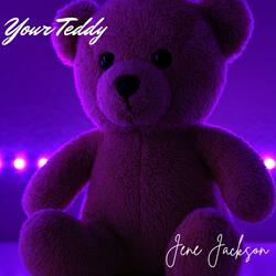 Your Teddy