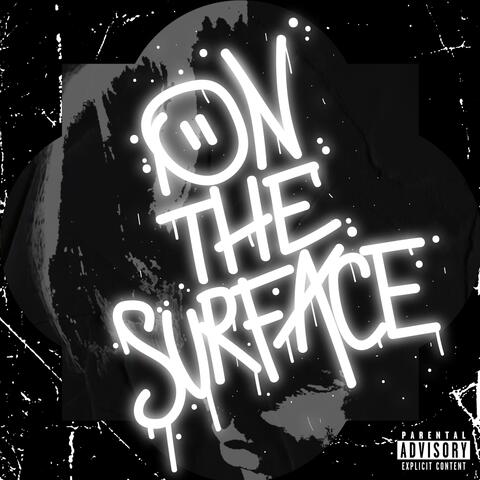 On The Surface