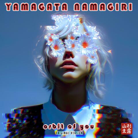 Orbit of You (Original Version)