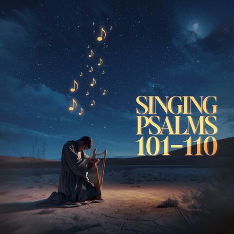 Psalms 101-110