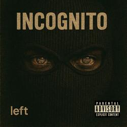 INCOGNITO
