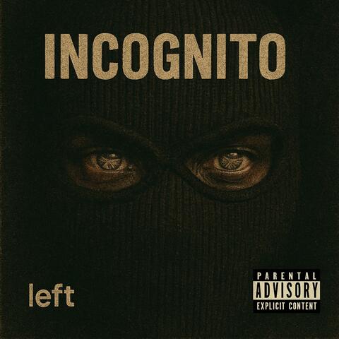 INCOGNITO