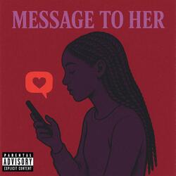 Message To Her