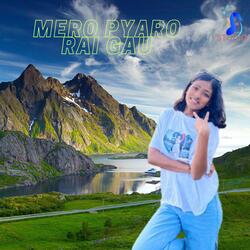 Mero Pyaro Rai Gau ♪