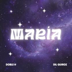 Maria (feat. Dil Quiroz)