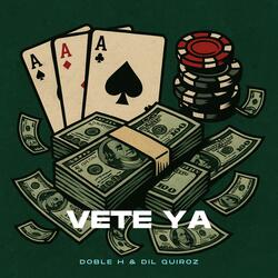 Vete ya (feat. Dil Quiroz)