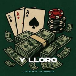 Y lloro (feat. Dil Quiroz)