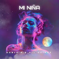 Mi niña (feat. Dil Quiroz)