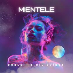 Mientele (feat. Dil Quiroz)