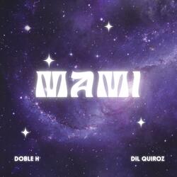 Mami (feat. Dil Quiroz)