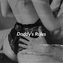 Daddy's Rules