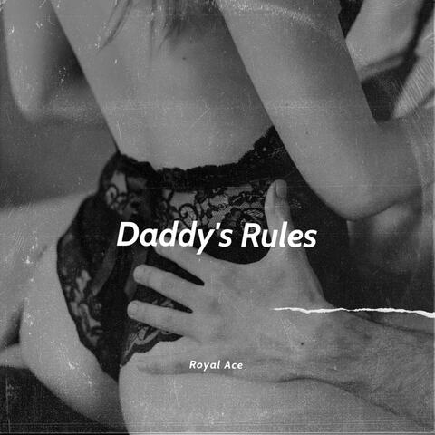 Daddy's Rules