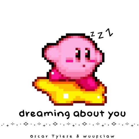 dreaming about you (feat. wuufclaw)