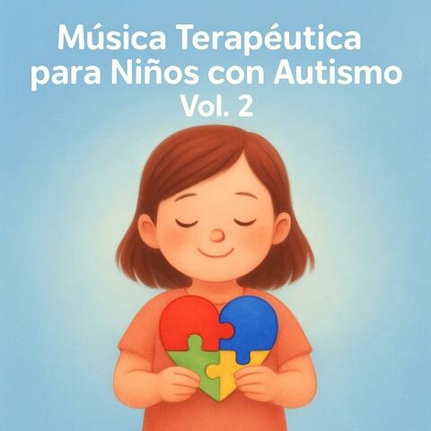 Música Terapéutica para Niños con Autismo, Vol. 2