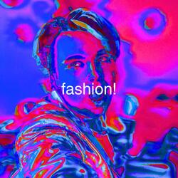 FASHION! (EXTENDED MIX)