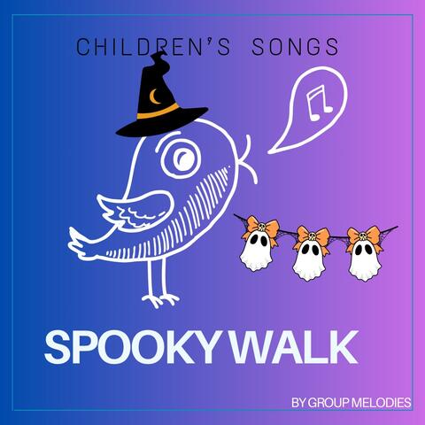Spooky Walk