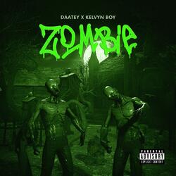 Zombie (feat. Kelvyn Boy)