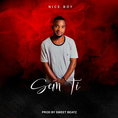 Sem Ti (feat. Nice Boy)