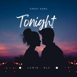 Tonight _ Lumin