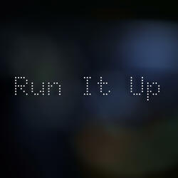 Run It Up (feat. D33)