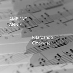 Ritardando Clockwise