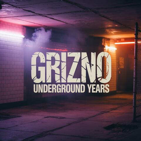 Underground Years