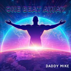 One Beat Away (feat. DMM Soundmachine) (World Peace Edition)
