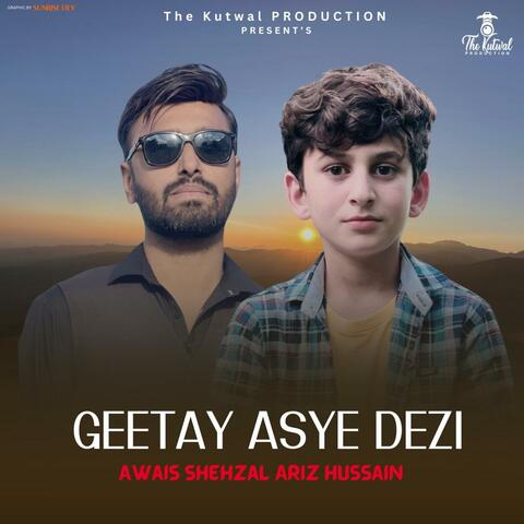 Geetay Asye Dezi (Shina Song) (feat. Ariz Hussain Saam)