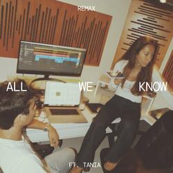 All We Know (feat. Tania) (Radio Edit)