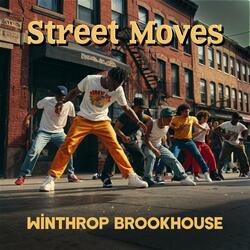 Street Moves