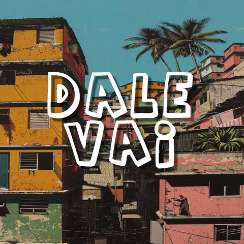 DALE VAI (feat. Doja Prod)