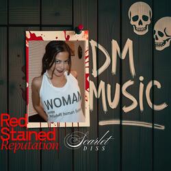 Red Stained Reputation (Scarlet Rainbow Diss Track)