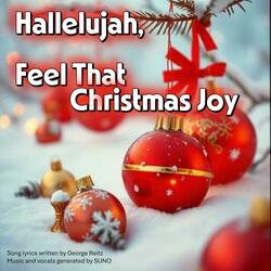 Hallelujah, Feel That Christmas Joy (Remix)