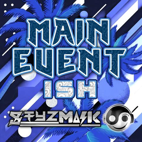 Main Event Ish (From "WWE Jey Uso Theme")