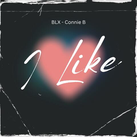 I Like _ Connie B
