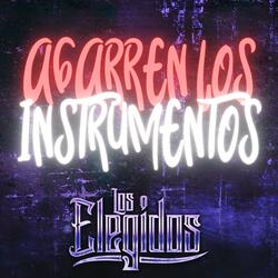 Agarren los Instrumentos