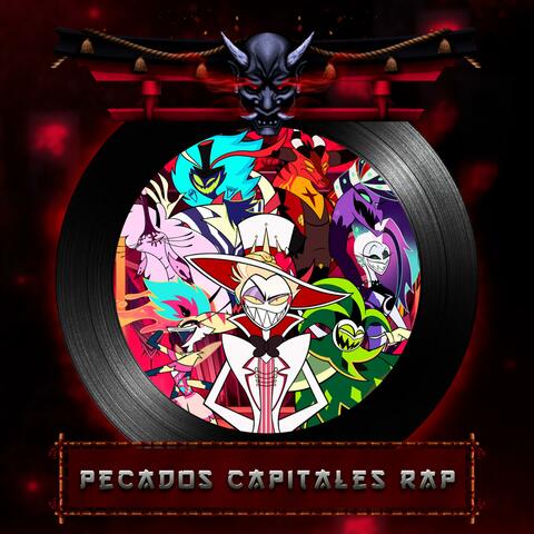 Pecados Capitales Rap (Hazbin Hotel & Helluva Boss)