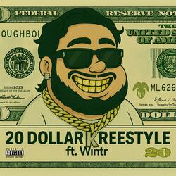 20 Dollar Freestyle (feat. Wintr)