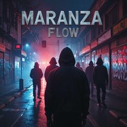 MARANZA FLOW